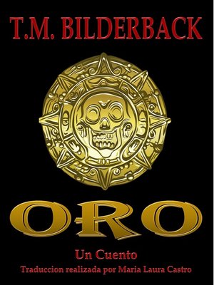 cover image of Oro--Un Cuento